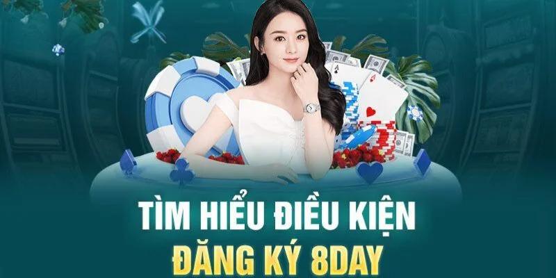 Các lưu ý cần biết khi đăng ký 8DAY của hội viên